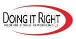 Doing It Right Roofing Siding Remodeling LLC - 1